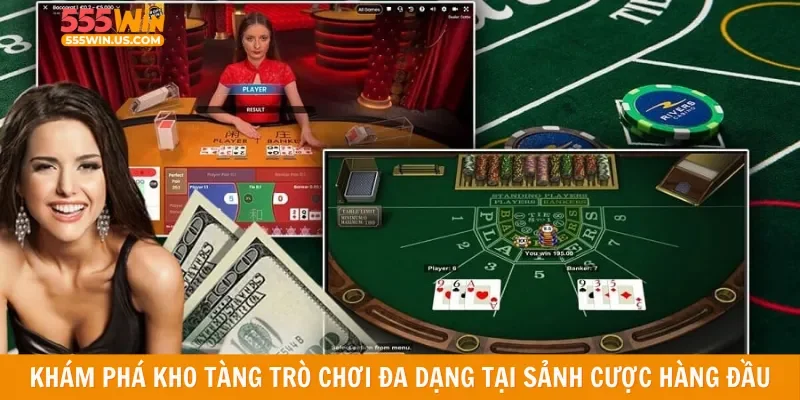 Khám phá kho tàng trò chơi đa dạng tại sảnh cược hàng đầu