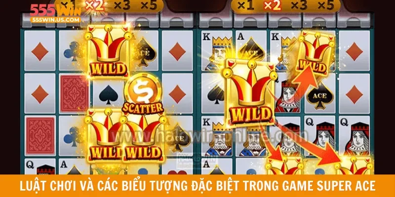 Luật chơi và các biểu tượng đặc biệt trong game Super Ace